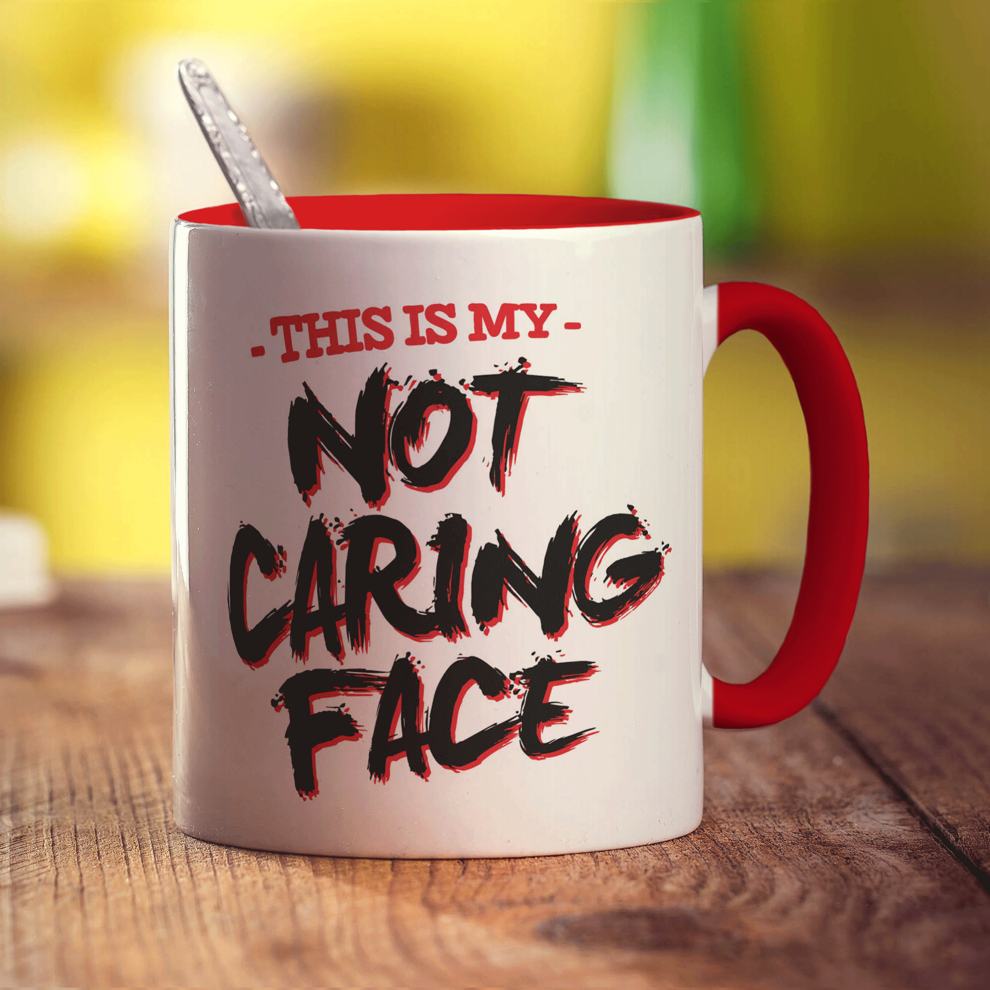 This is My Not Caring Face Mug
