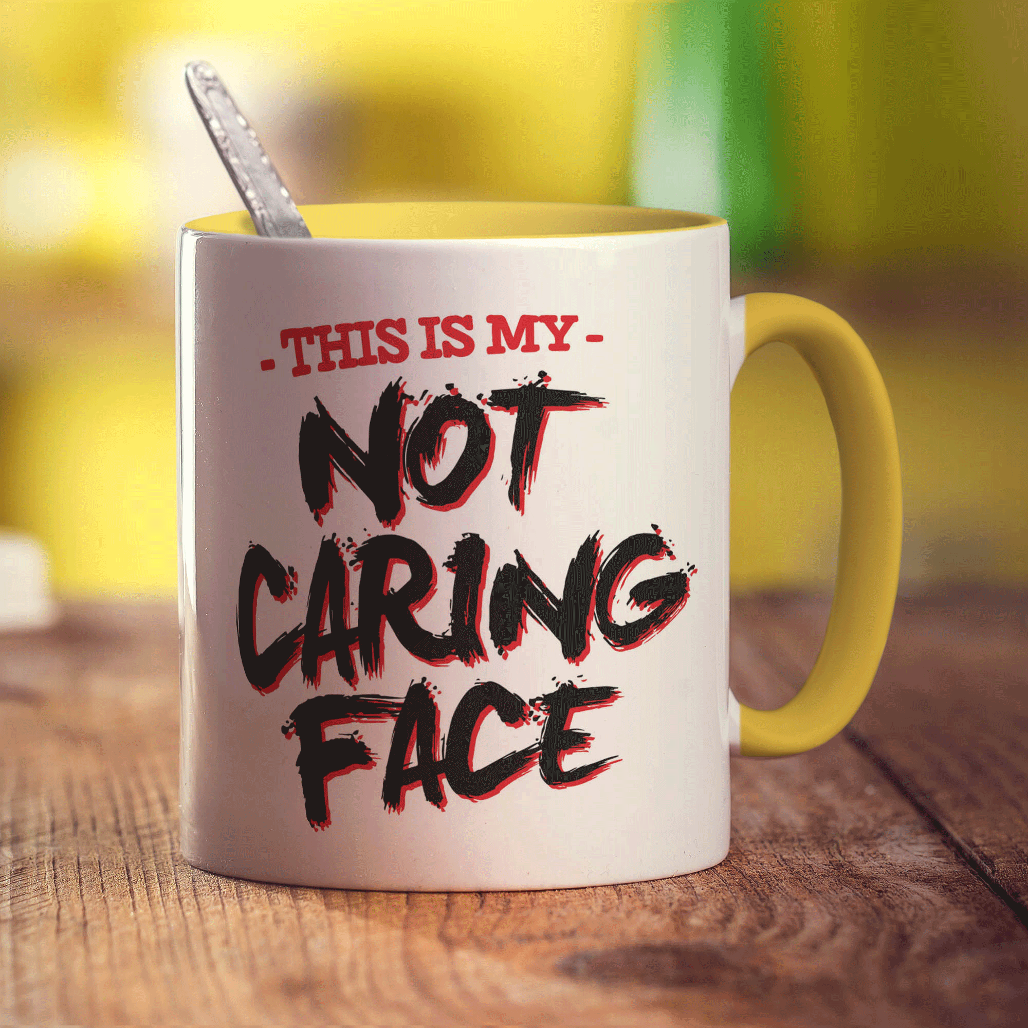 This is My Not Caring Face Mug