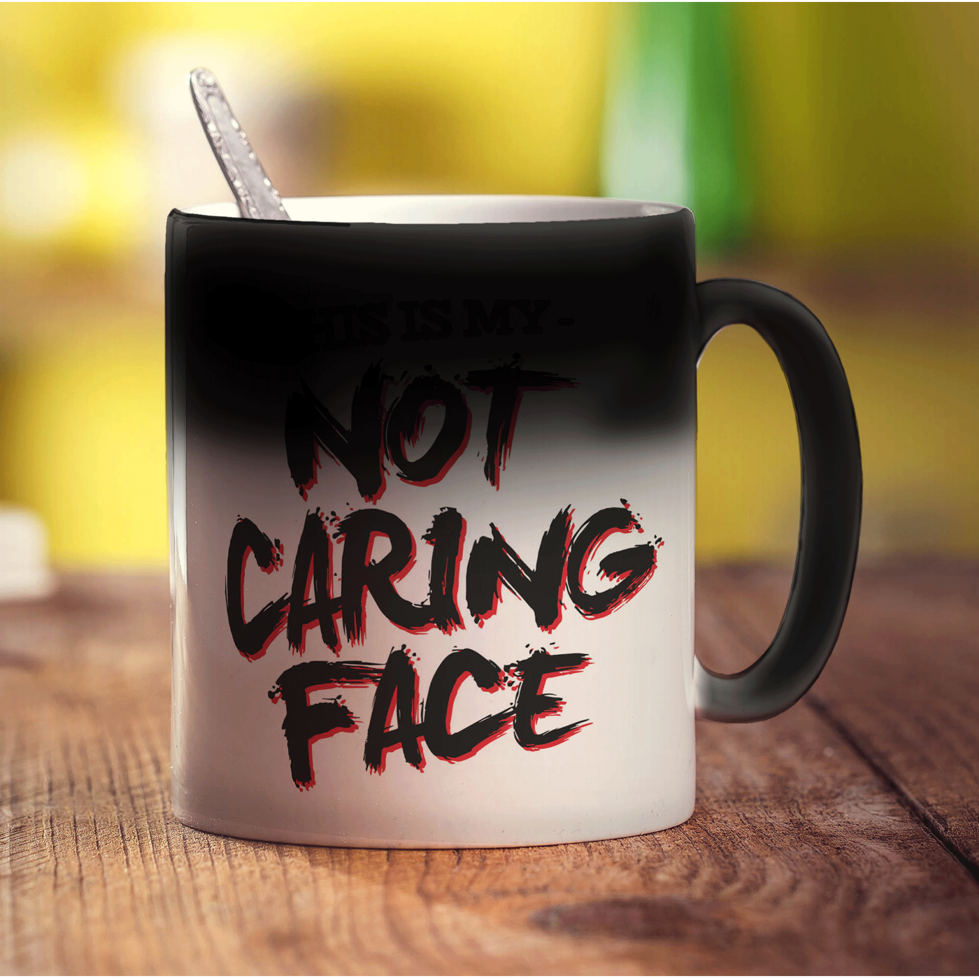 This is My Not Caring Face Mug