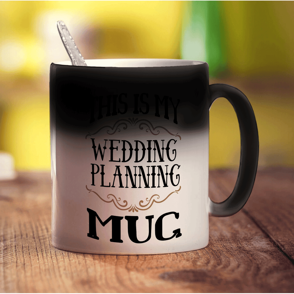 This Is My Wedding Planning Mug - Standard 330ml (11oz) / Magic Mug