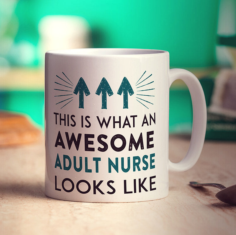 This Is What An Awesome Adult Nurse Looks Like Mug