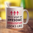 This Is What An Awesome Advertising Account Planner Looks Like Mug