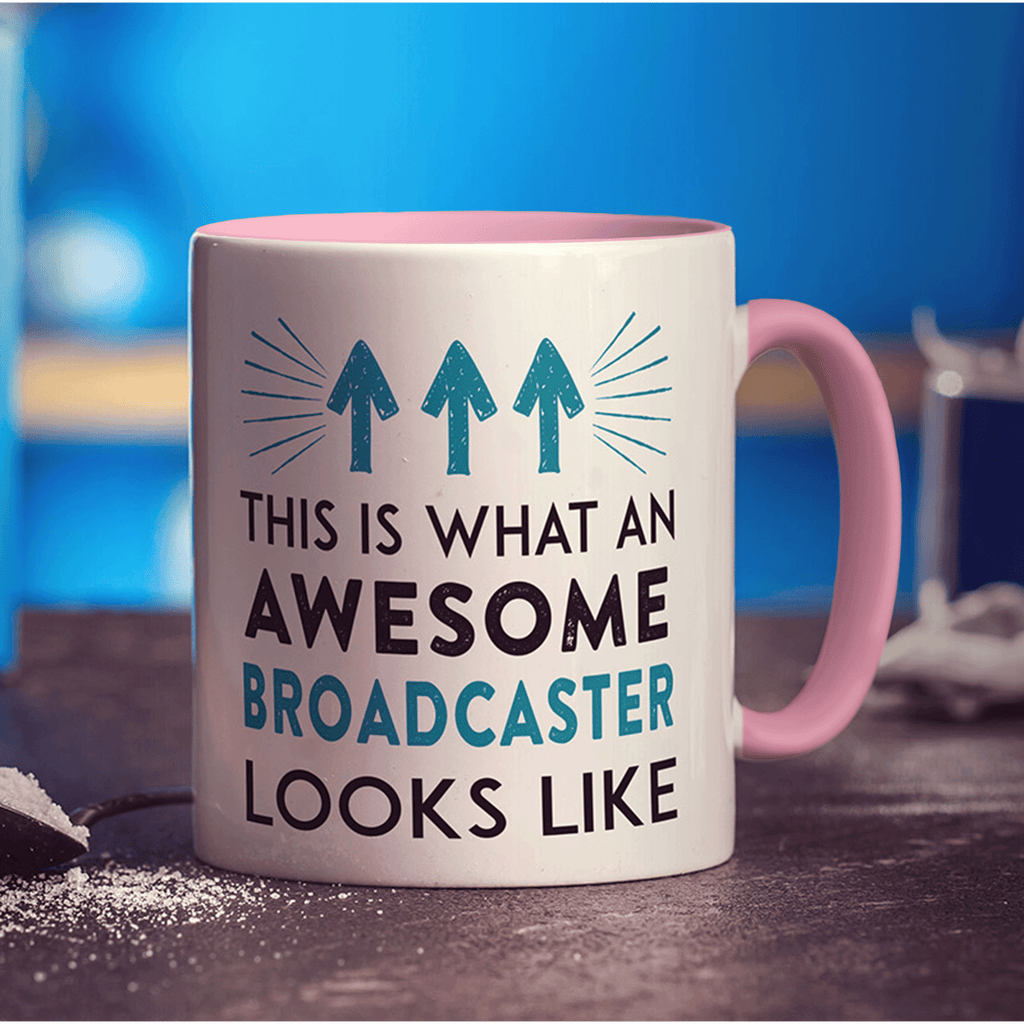 This Is What An Awesome Broadcaster Looks Like Mug - Standard 330ml (11oz) / Pink