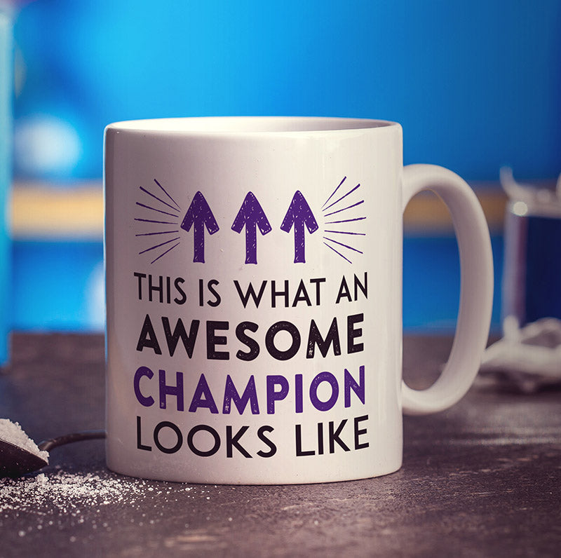 This Is What An Awesome Champion Looks Like Mug