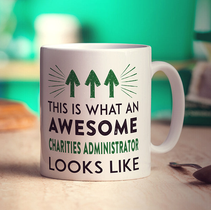 This Is What An Awesome Charities Administrator Looks Like Mug
