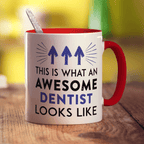 This Is What An Awesome Dentist Looks Like Mug - Standard 330ml (11oz) / Red