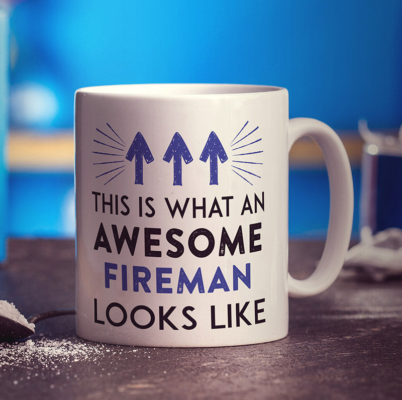 This Is What An Awesome Fireman Looks Like Mug