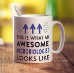 This Is What An Awesome Microbiologist Looks Like Mug