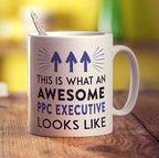This Is What An Awesome Ppc Executive Looks Like Mug - Standard 330ml (11oz) / White