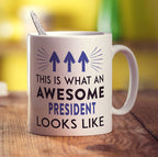 This Is What An Awesome President Looks Like Mug - Standard 330ml (11oz) / White