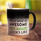 This Is What An Awesome Press Manager Looks Like Mug - Standard 330ml (11oz) / Magic Mug