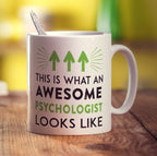 This Is What An Awesome Psychologist Looks Like Mug