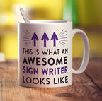 This Is What An Awesome Sign Writer Looks Like Mug - Standard 330ml (11oz) / White
