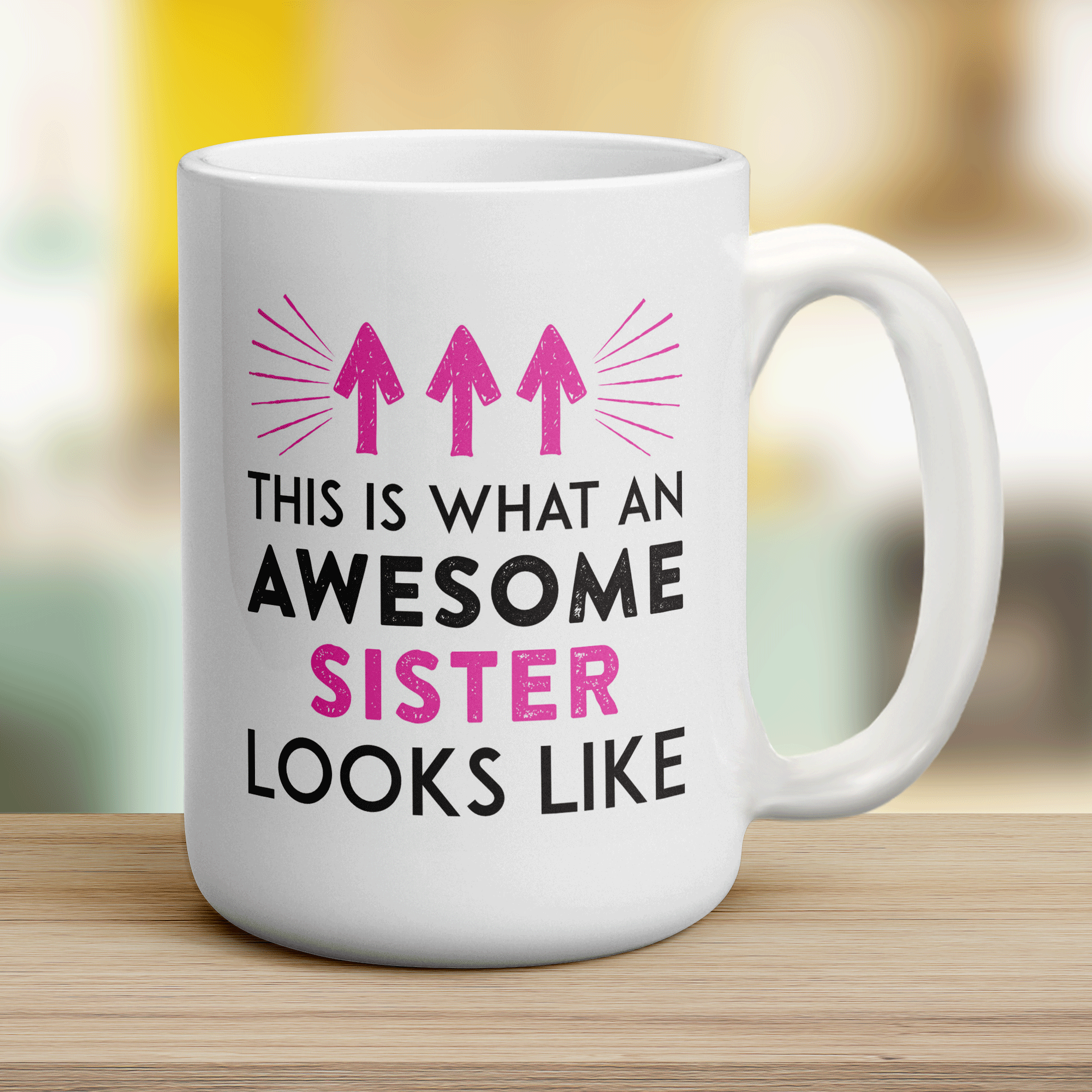This Is What An Awesome Sister Looks Like Mug