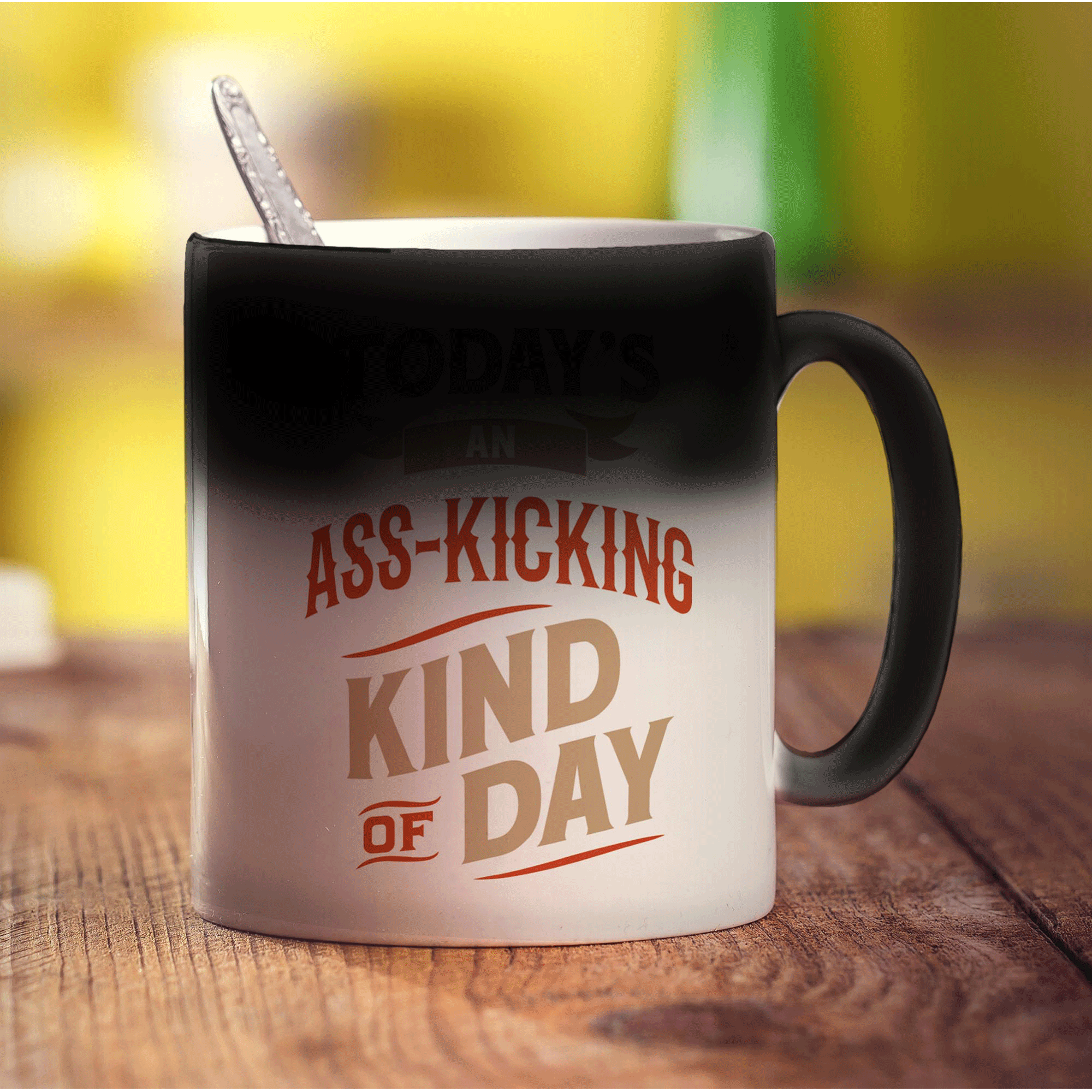 Today's An Ass-Kicking Kind of Day Mug - Standard 330ml (11oz) / Magic Mug