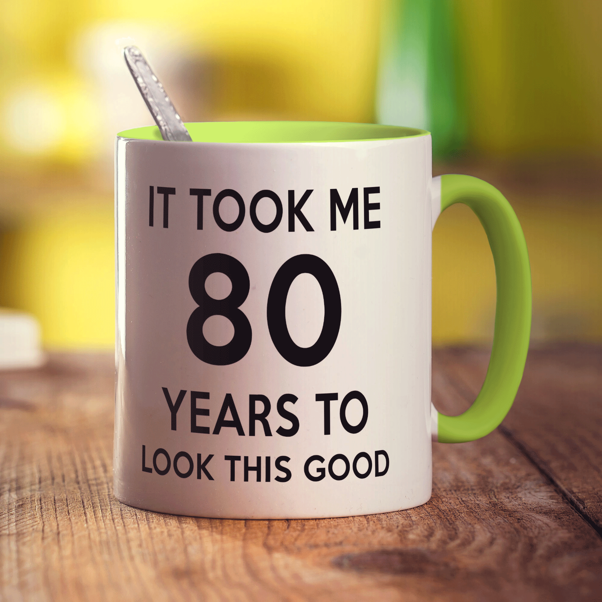 It Took me 80 Years to Look This Good Mug
