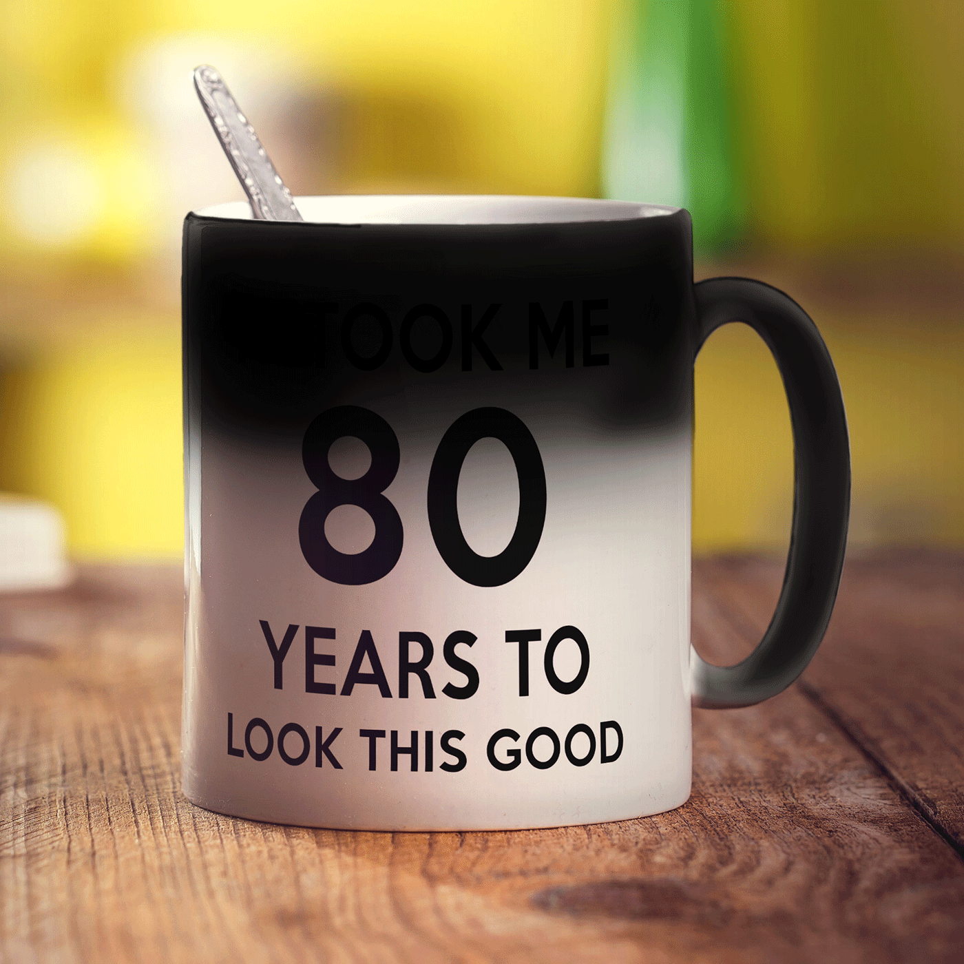 It Took me 80 Years to Look This Good Mug