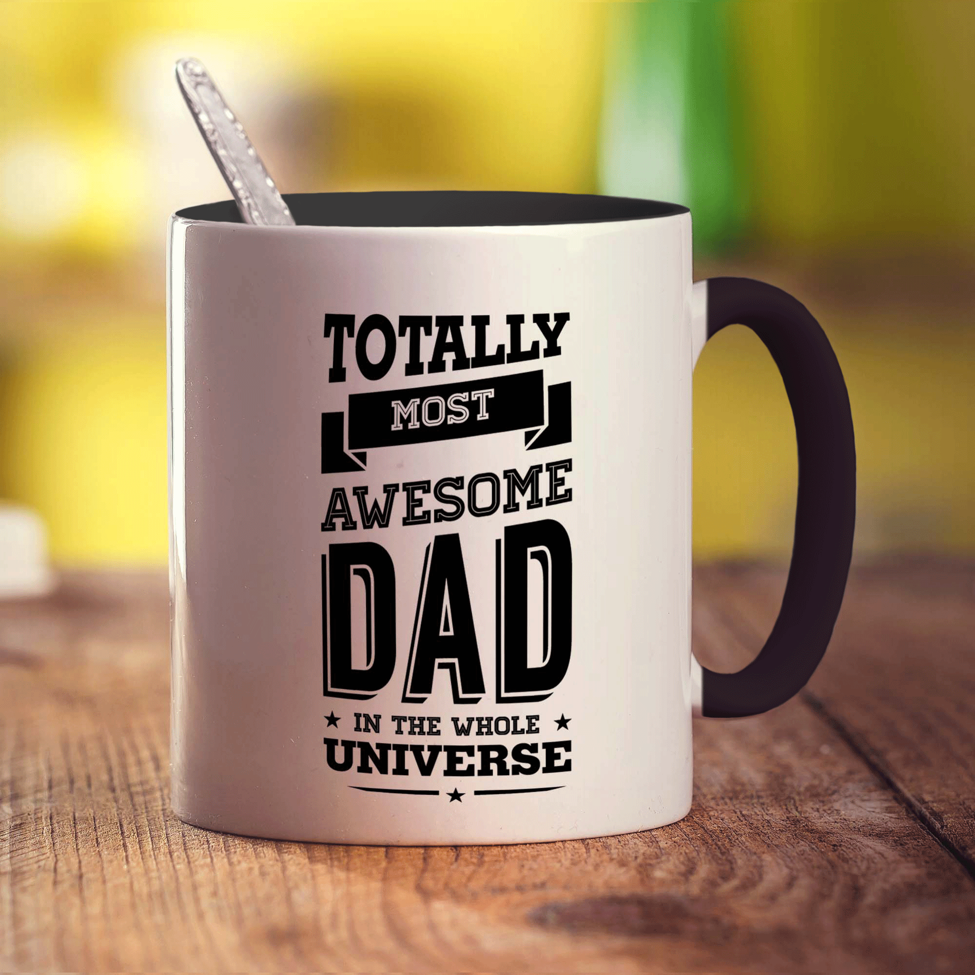Totally Most Awesome Dad in The Whole Universe Mug