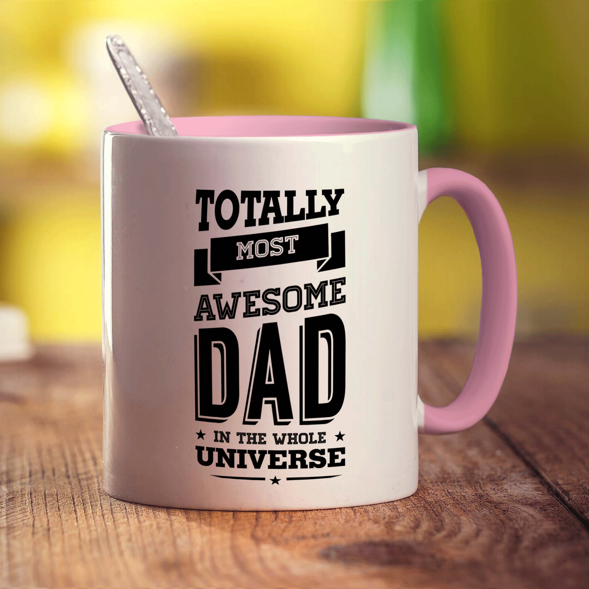 Totally Most Awesome Dad in The Whole Universe Mug