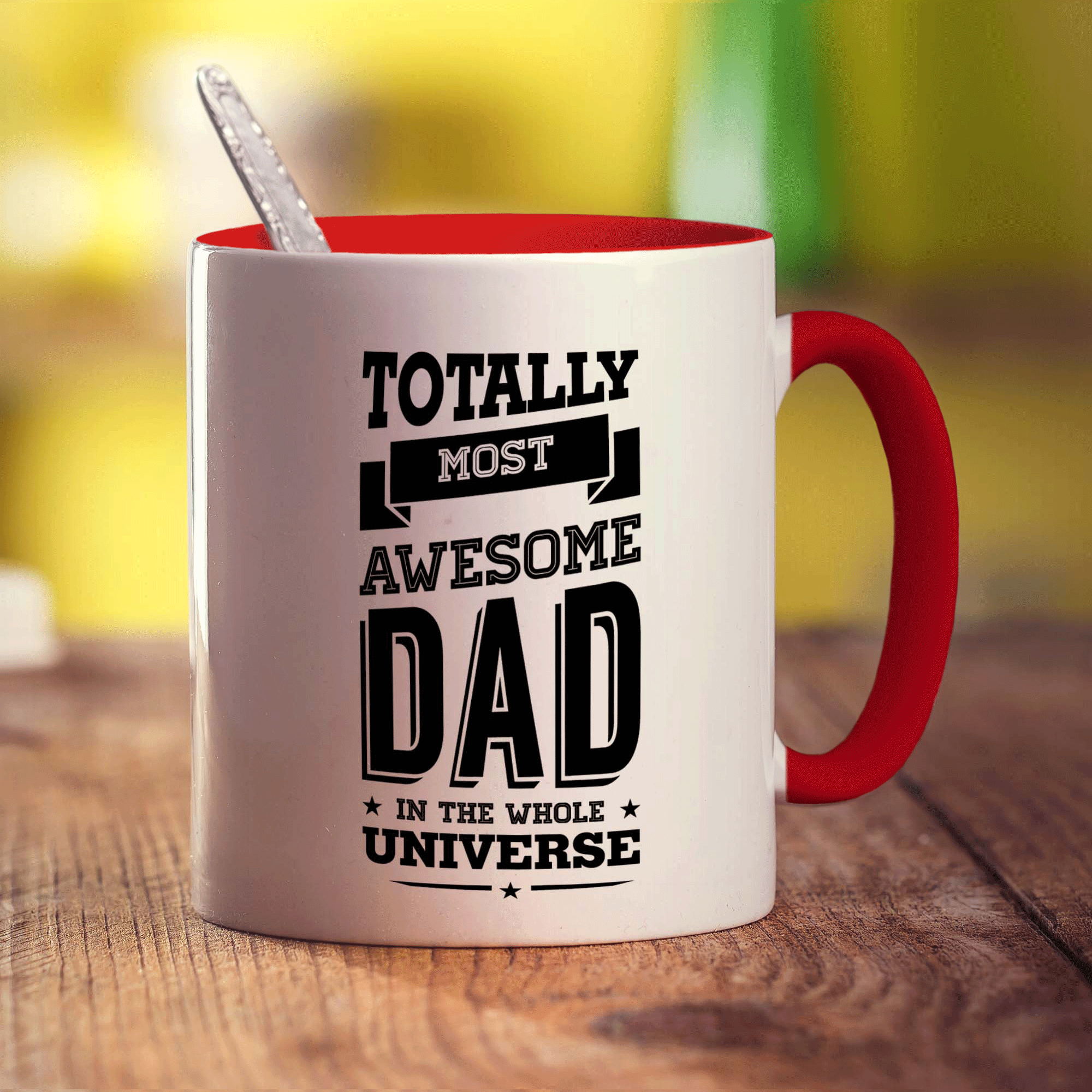Totally Most Awesome Dad in The Whole Universe Mug