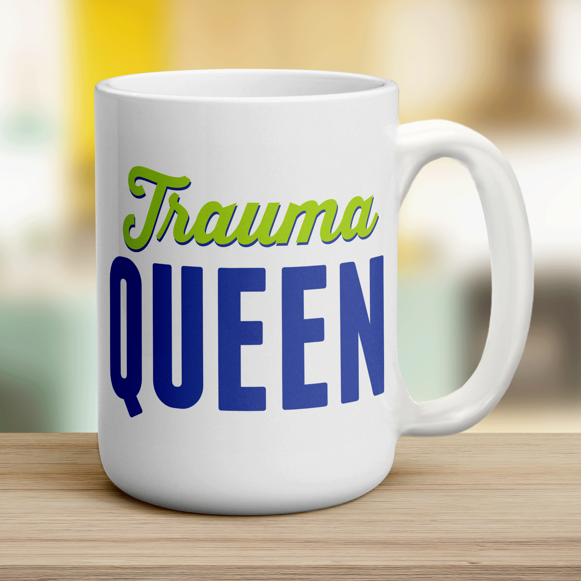 Trauma Queen Mug