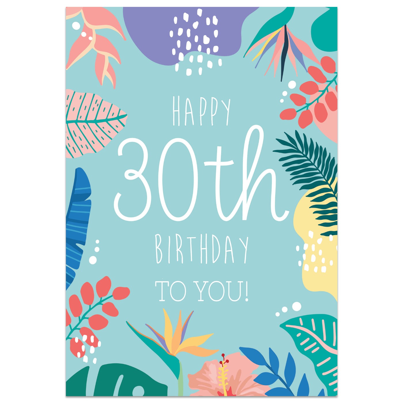 Tropical 30th Birthday Card