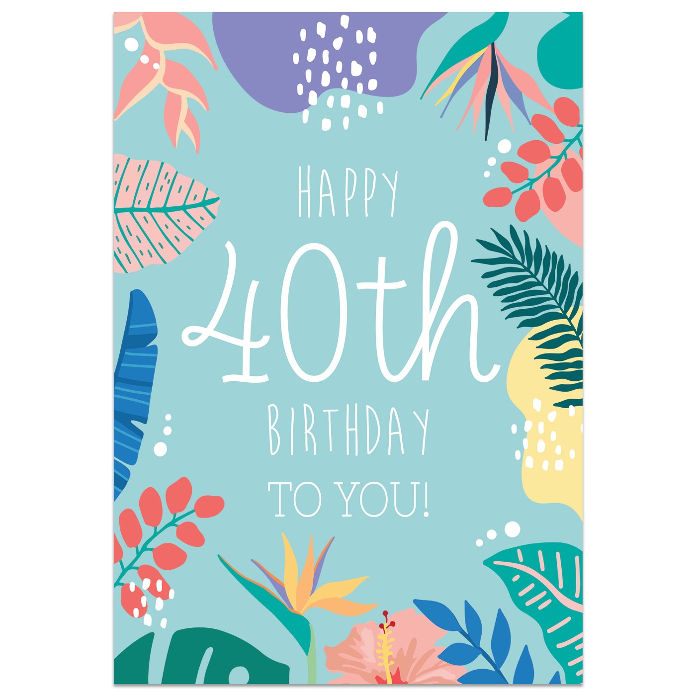 Tropical 40th Birthday Card