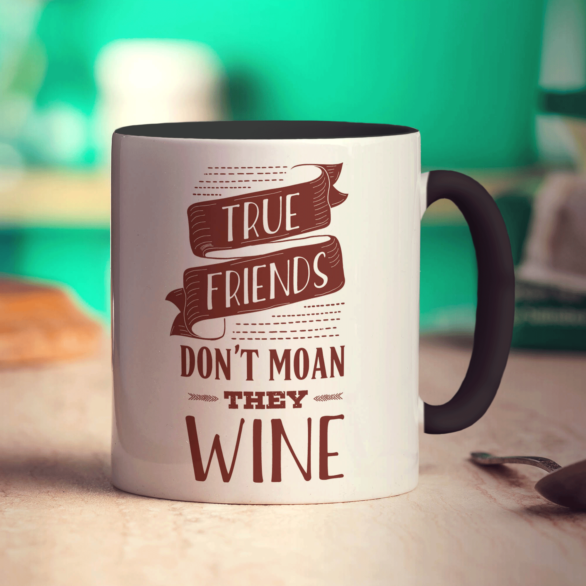 True Friends Don't Moan They Wine Mug - Standard 330ml (11oz) / Black