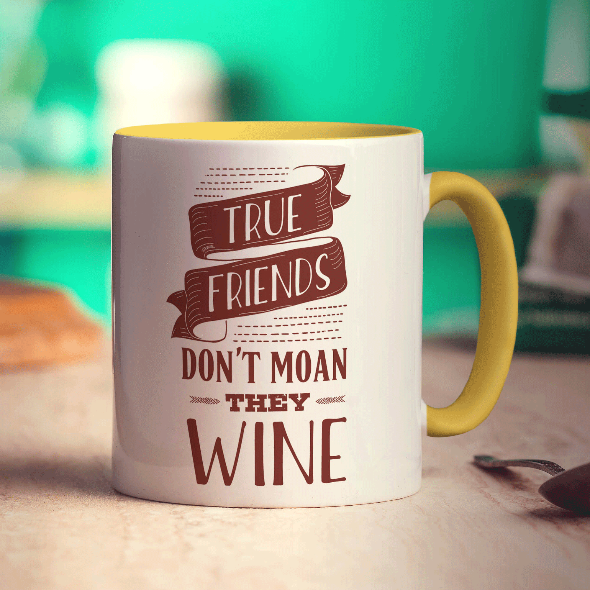 True Friends Don't Moan They Wine Mug - Standard 330ml (11oz) / Yellow
