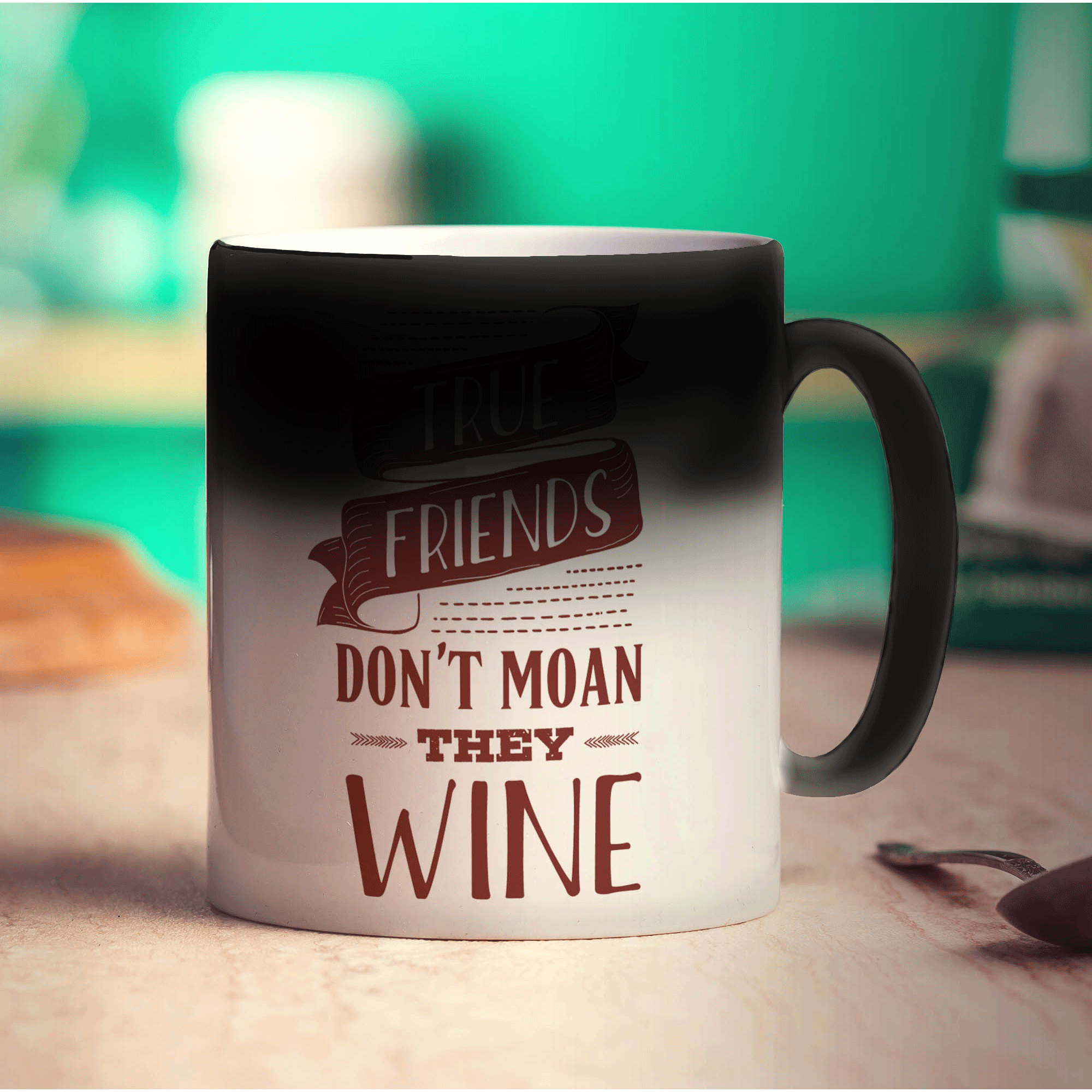 True Friends Don't Moan They Wine Mug - Standard 330ml (11oz) / Magic Mug