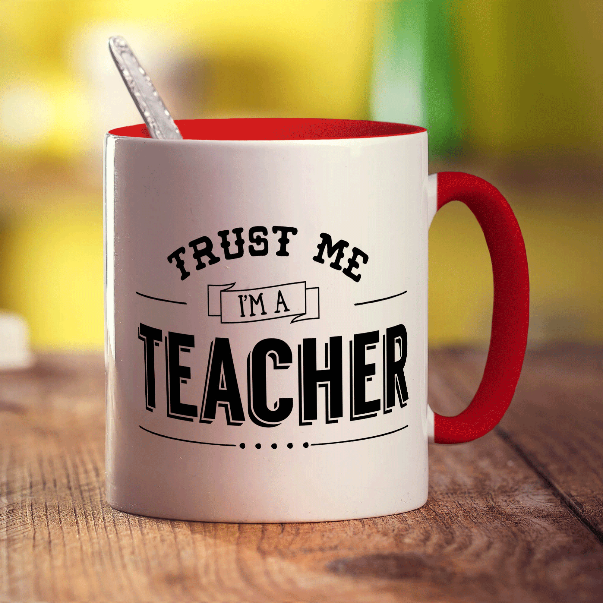 Trust Me I'm a Teacher Mug