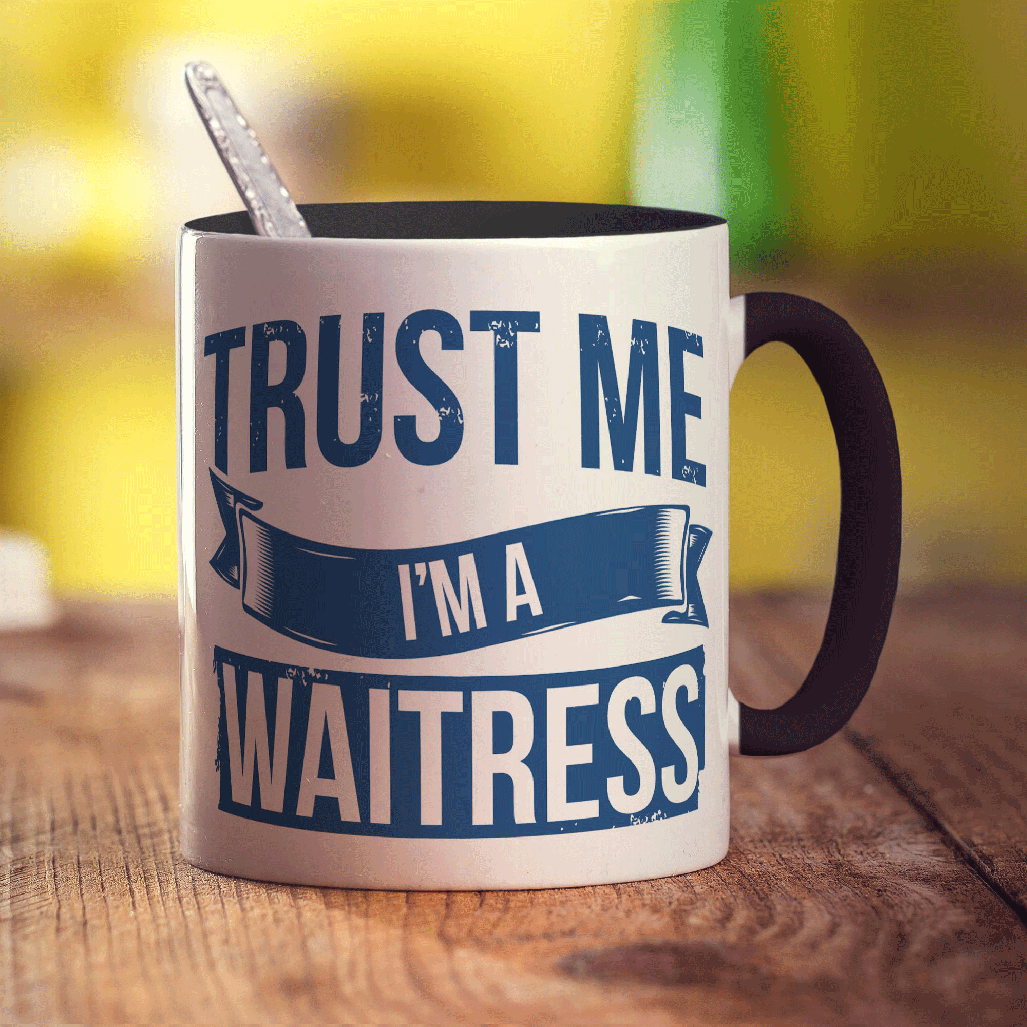 Trust Me I'm a Waitress Mug