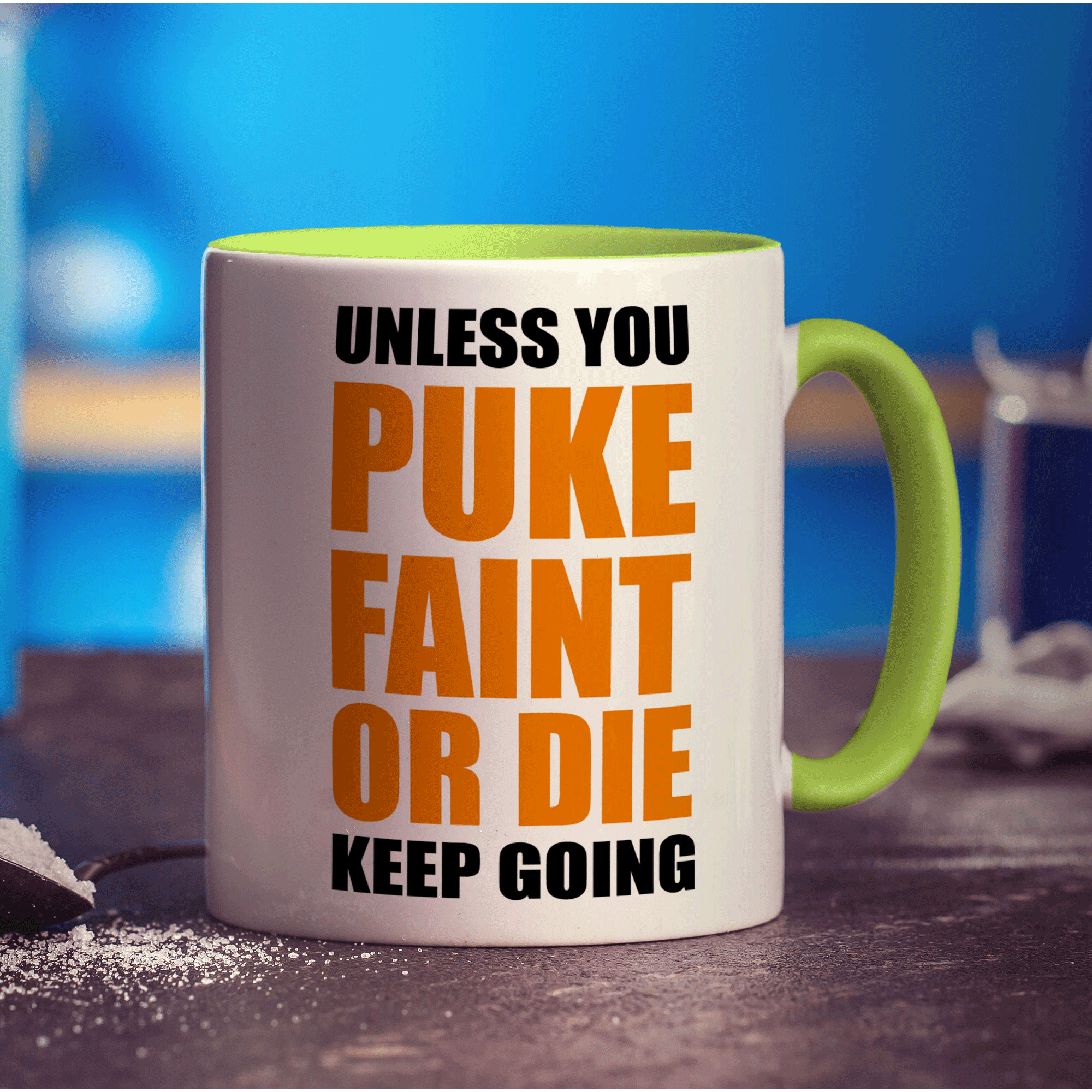 Unless You Puke, Faint or Die Keep Going Mug - Standard 330ml (11oz) / Green