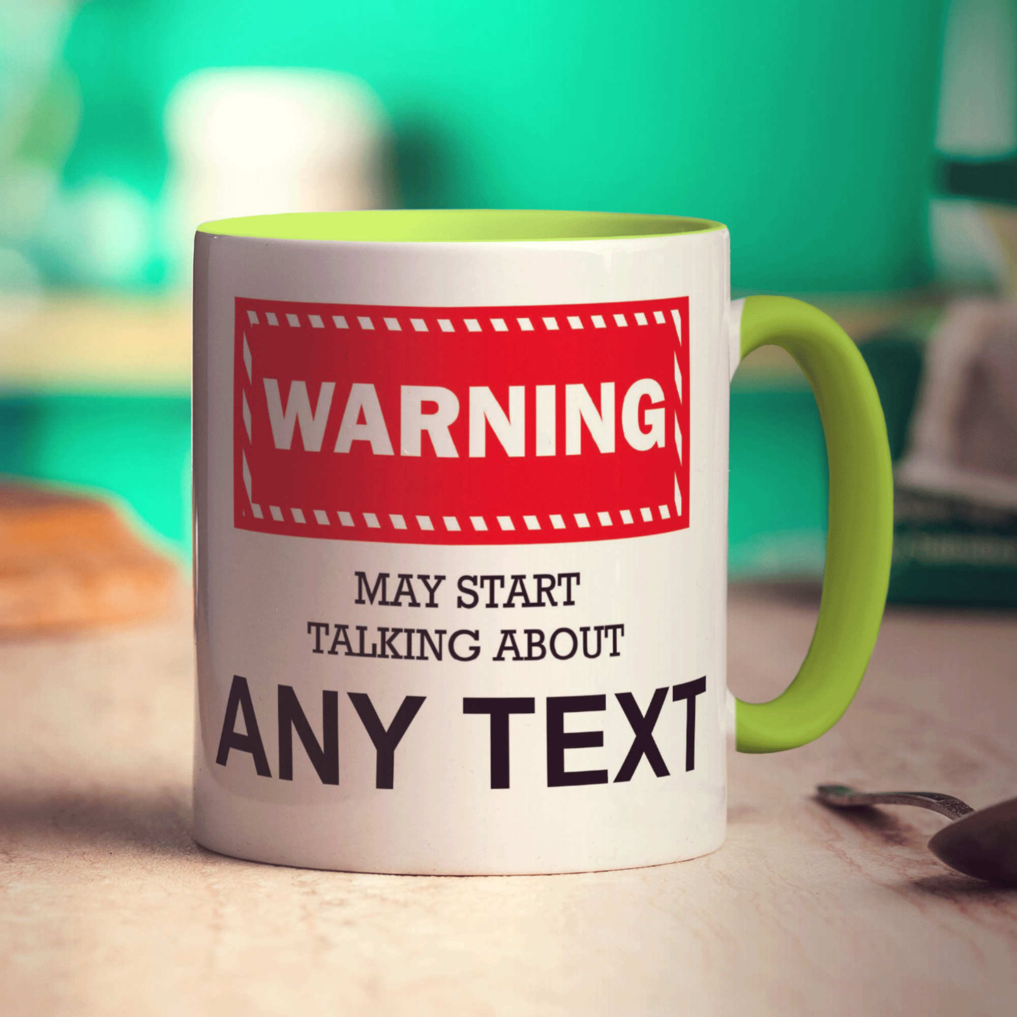 Warning May Start Talking About 'Your Text Here' Mug