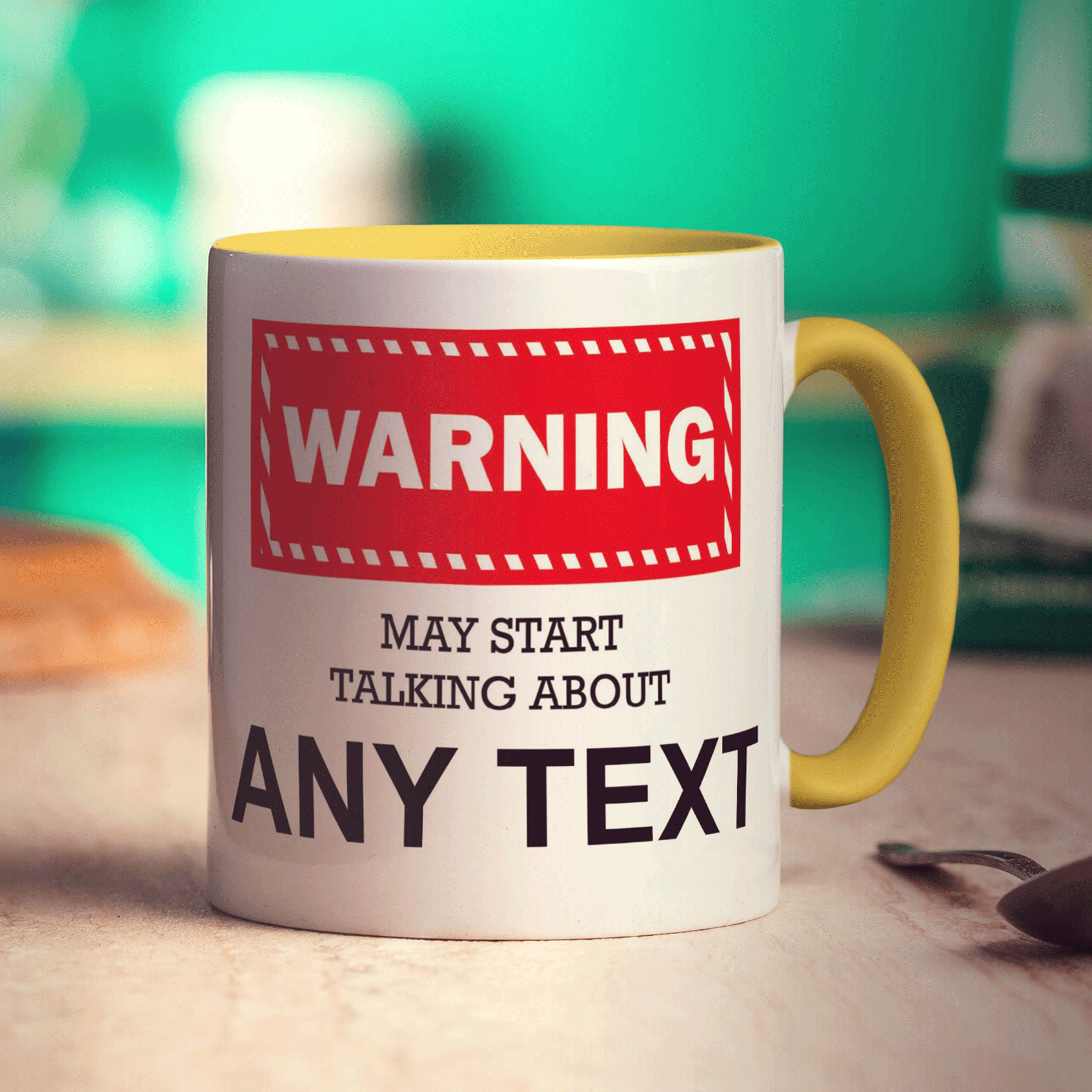 Warning May Start Talking About 'Your Text Here' Mug