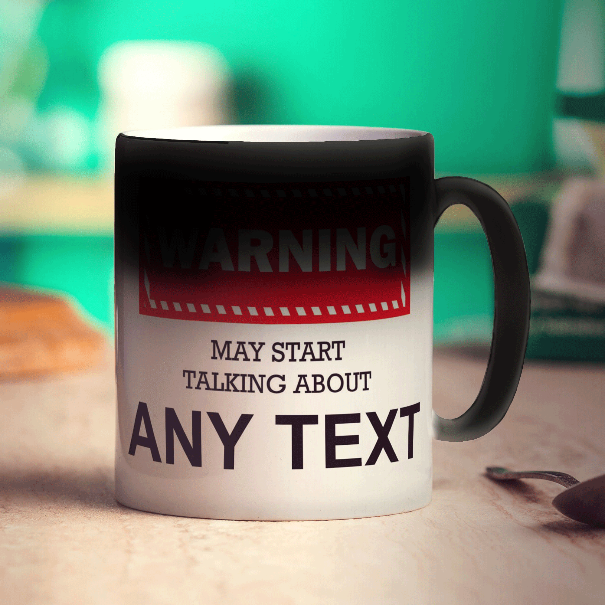 Warning May Start Talking About 'Your Text Here' Mug