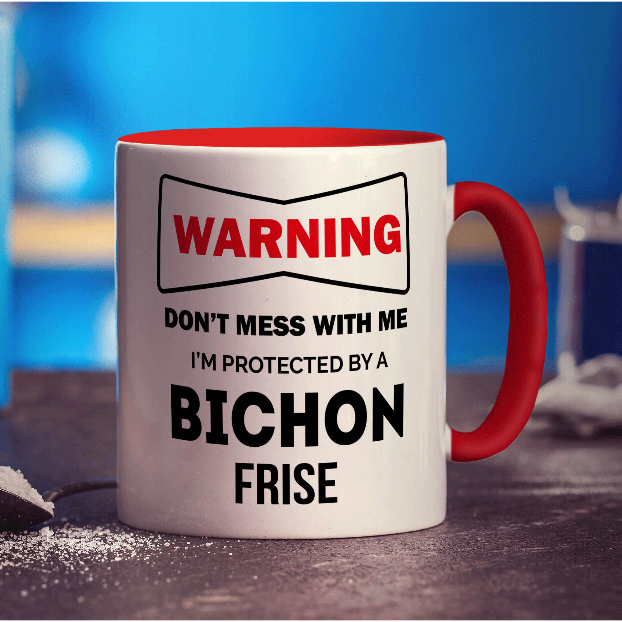 Warning - Don't Mess With Me, I'm Protected By a Bichon Frise Mug - Standard 330ml (11oz) / Red