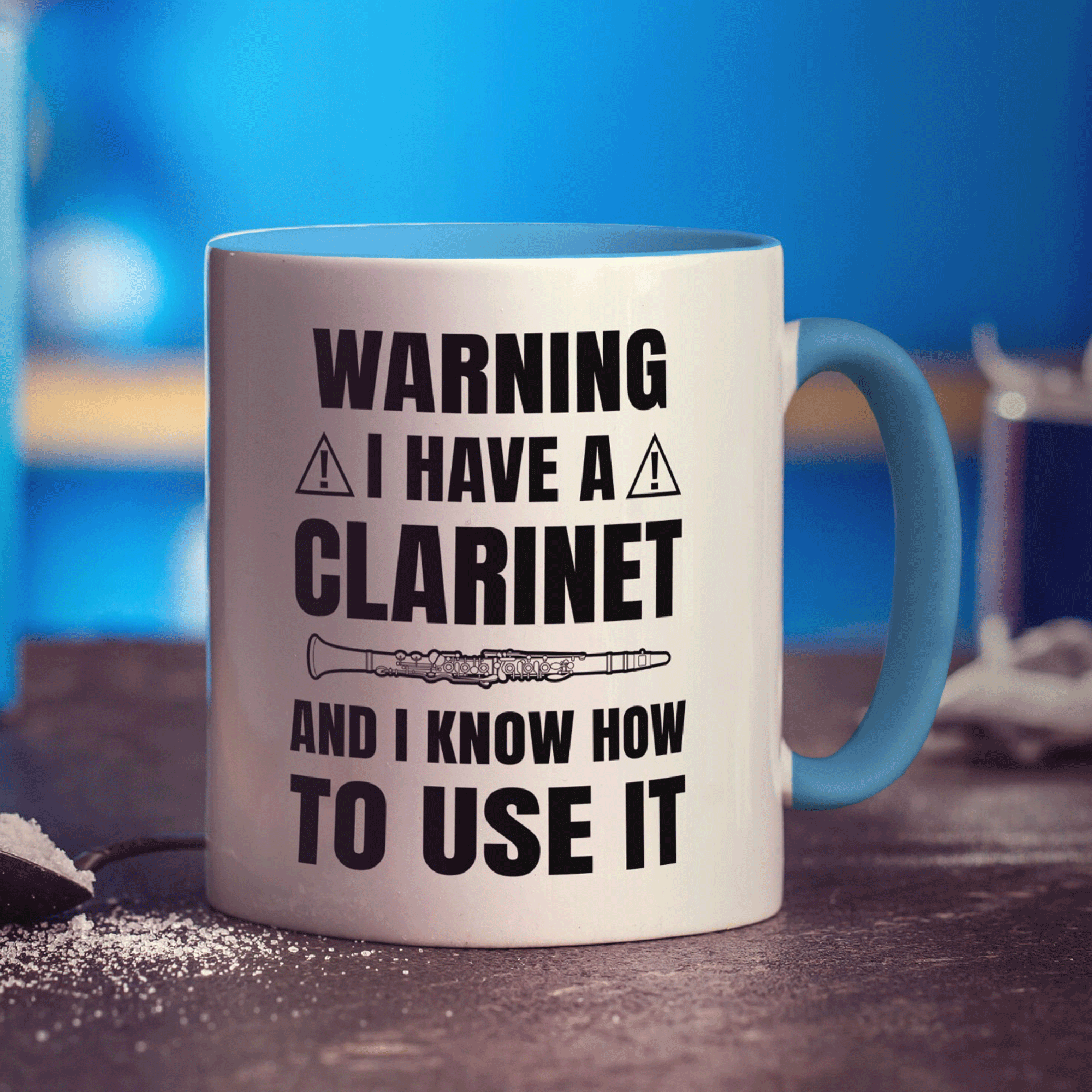 Warning I Have a Clarinet and I Know How to Use it Mug