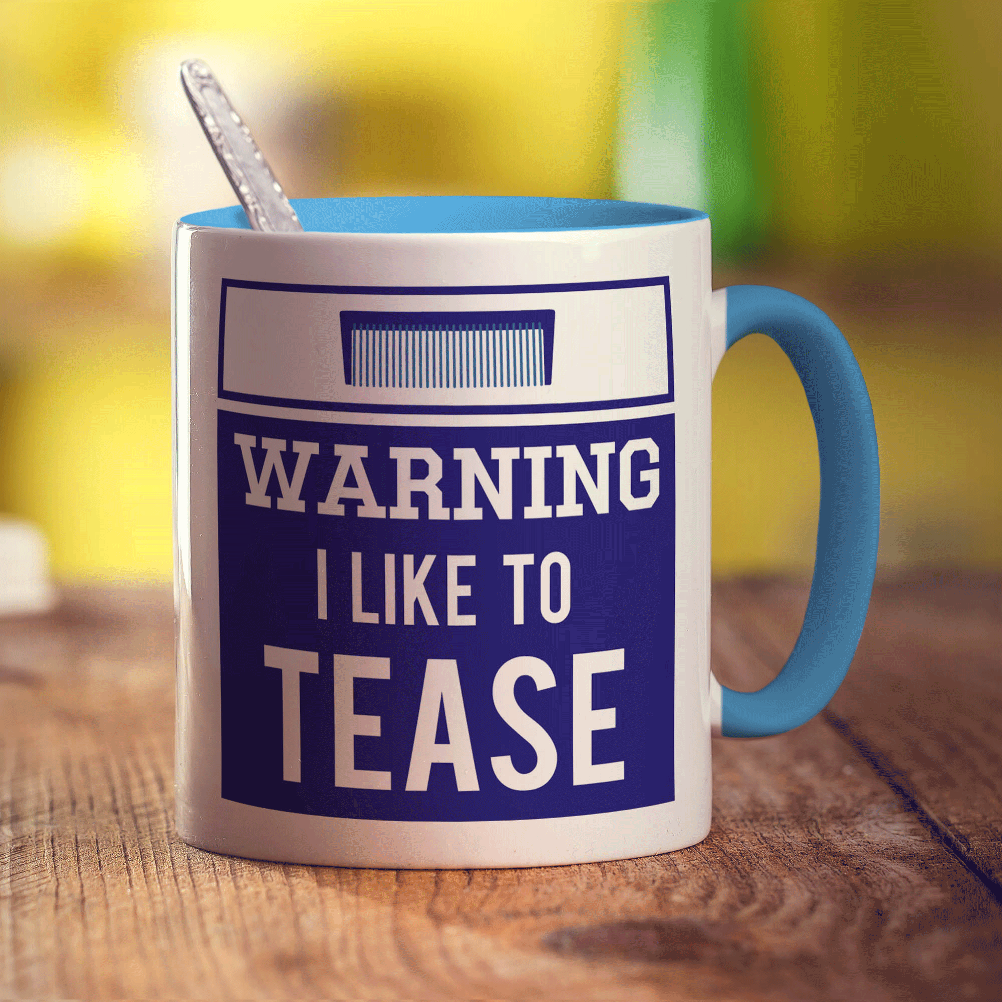 Warning! I Like To Tease! Mug