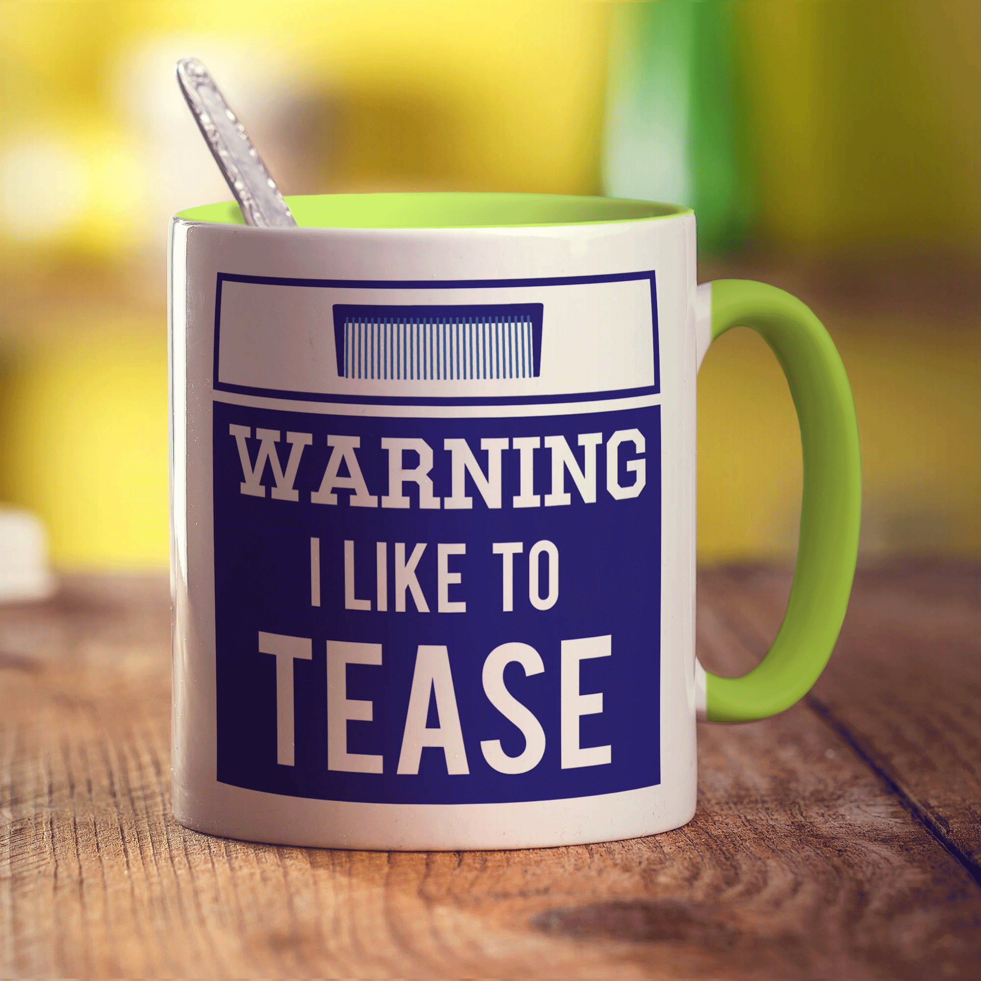 Warning! I Like To Tease! Mug