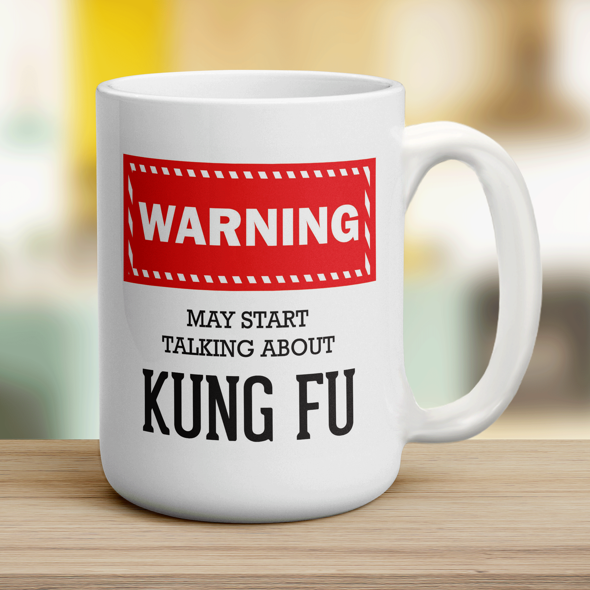Warning! May Start Talking About Kung Fu Mug