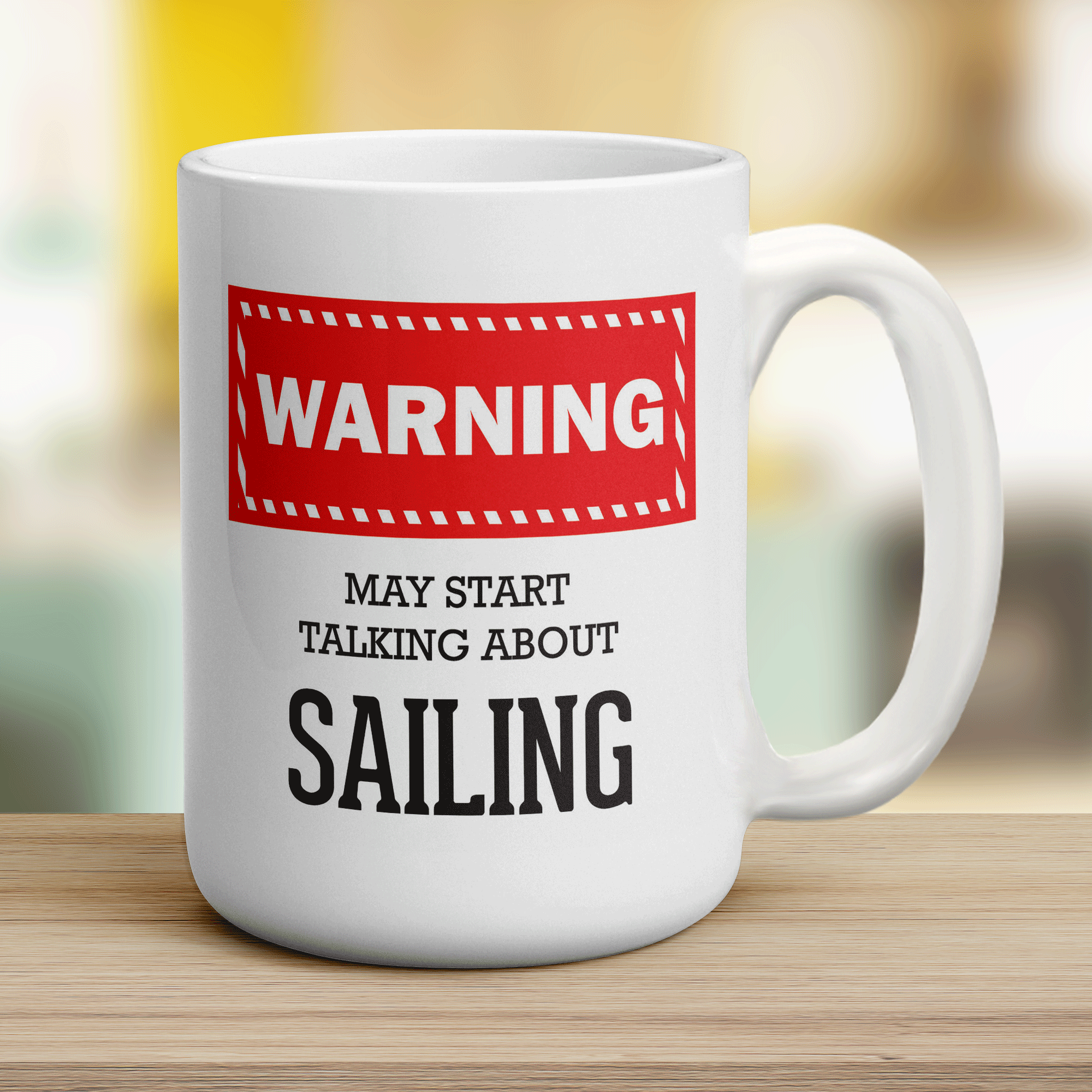 Warning! May Start Talking About Sailing Mug