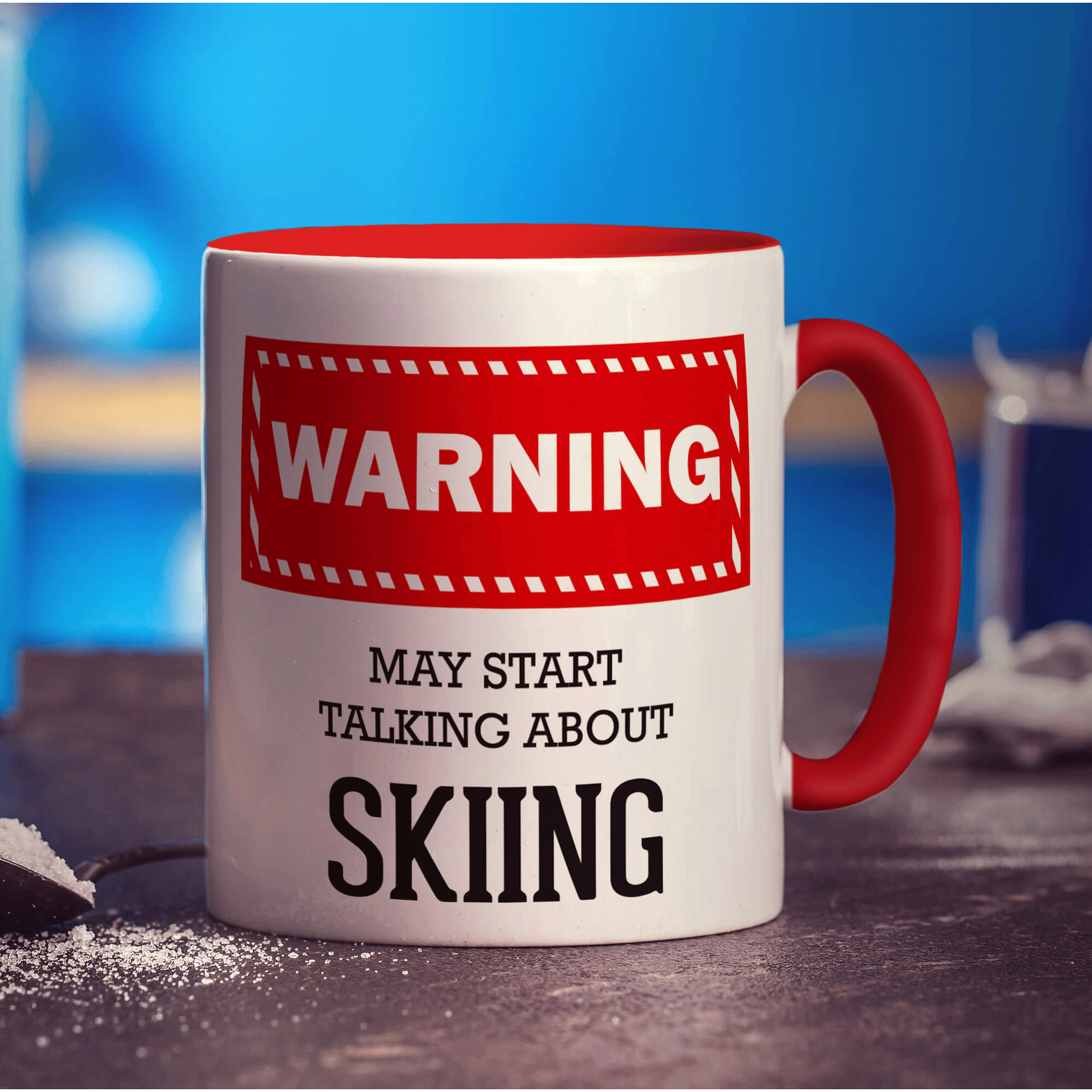 Warning! May Start Talking About Skiing Mug