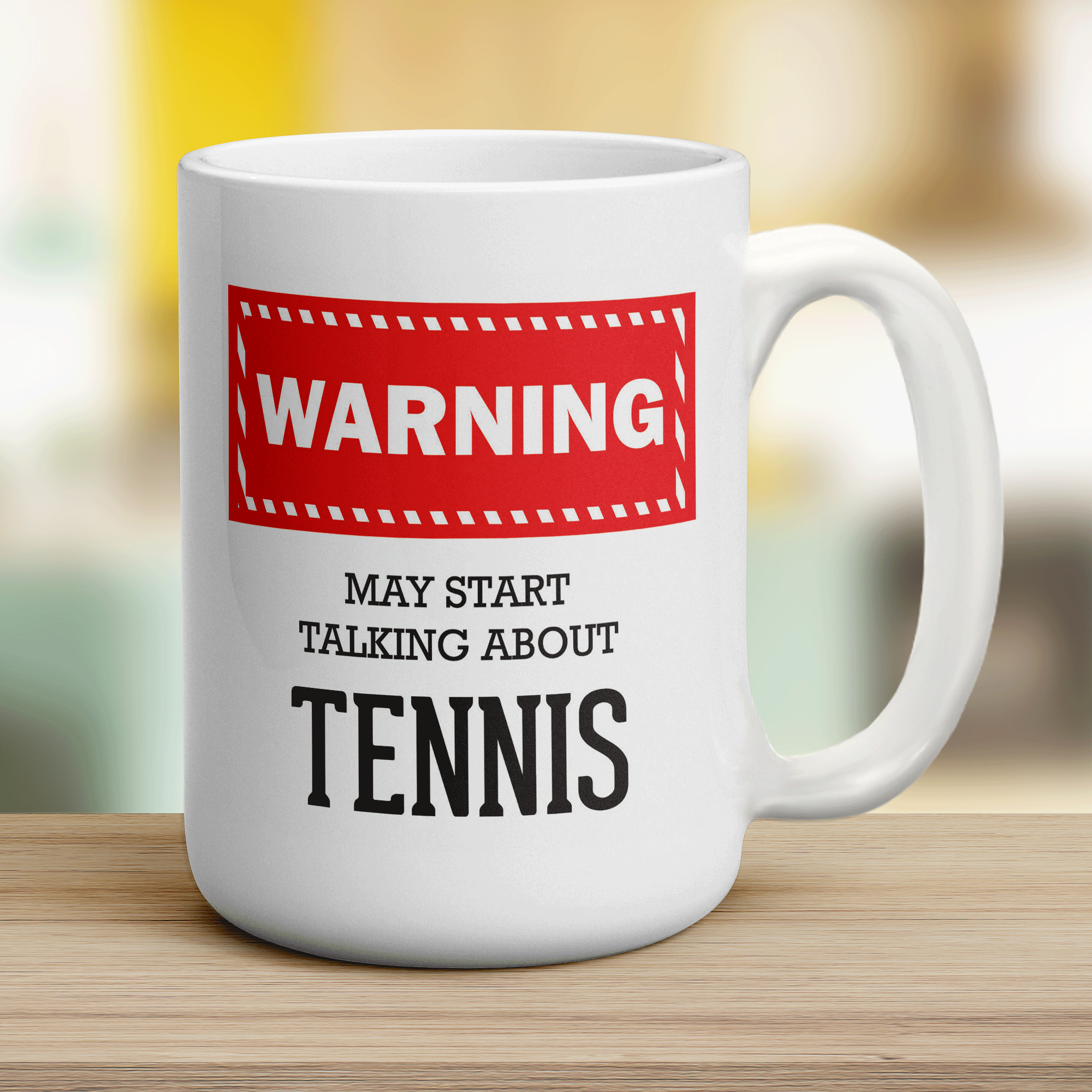 Warning! May Start Talking About Tennis Mug