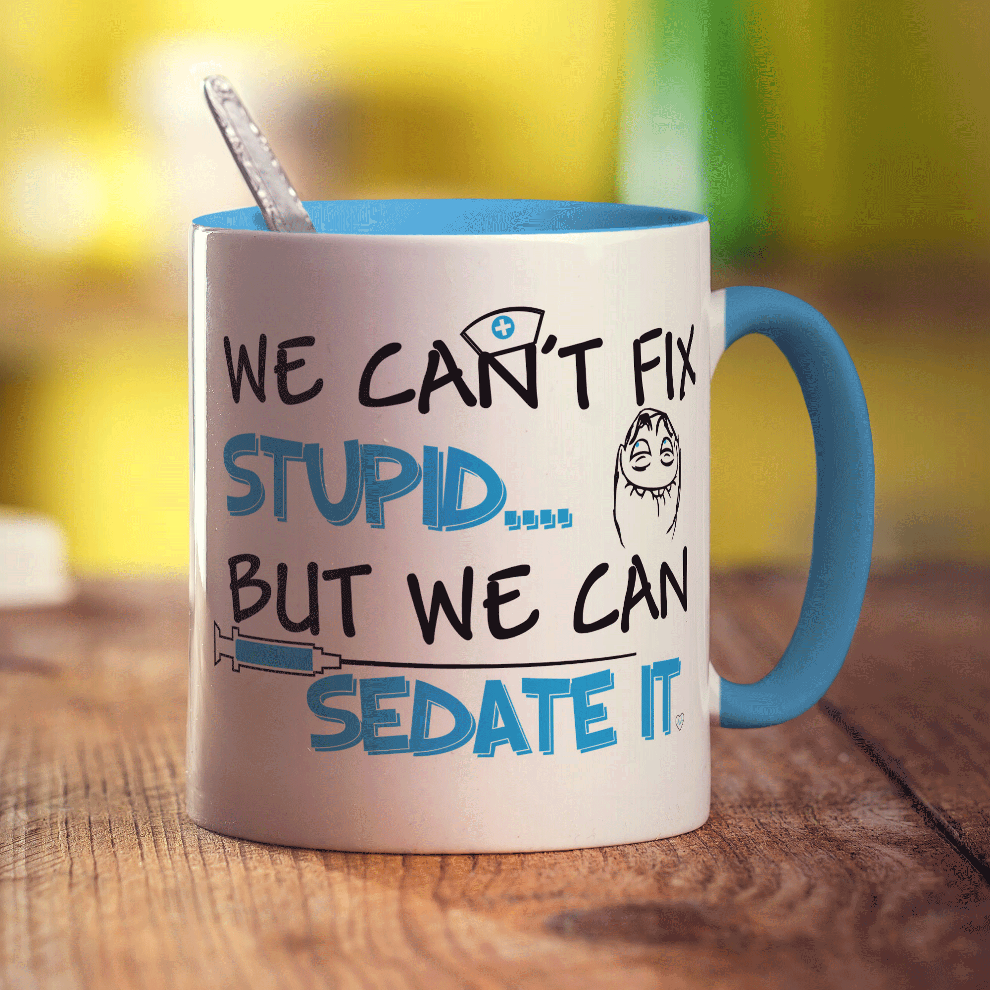 We Can't Fix Stupid... But We Can Sedate It Mug - Standard 330ml (11oz) / Blue