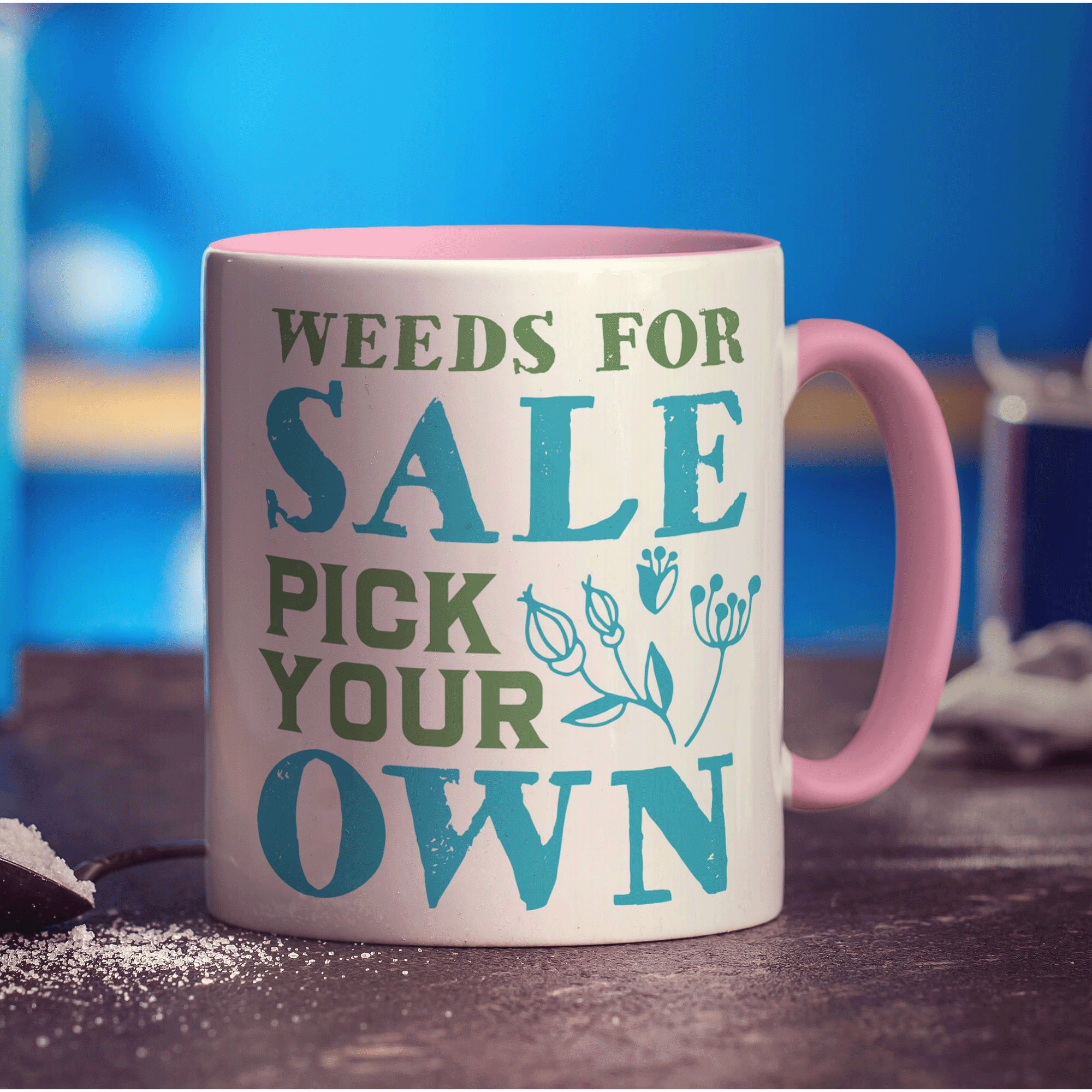 Weeds for Sale Pick Your Own Mug