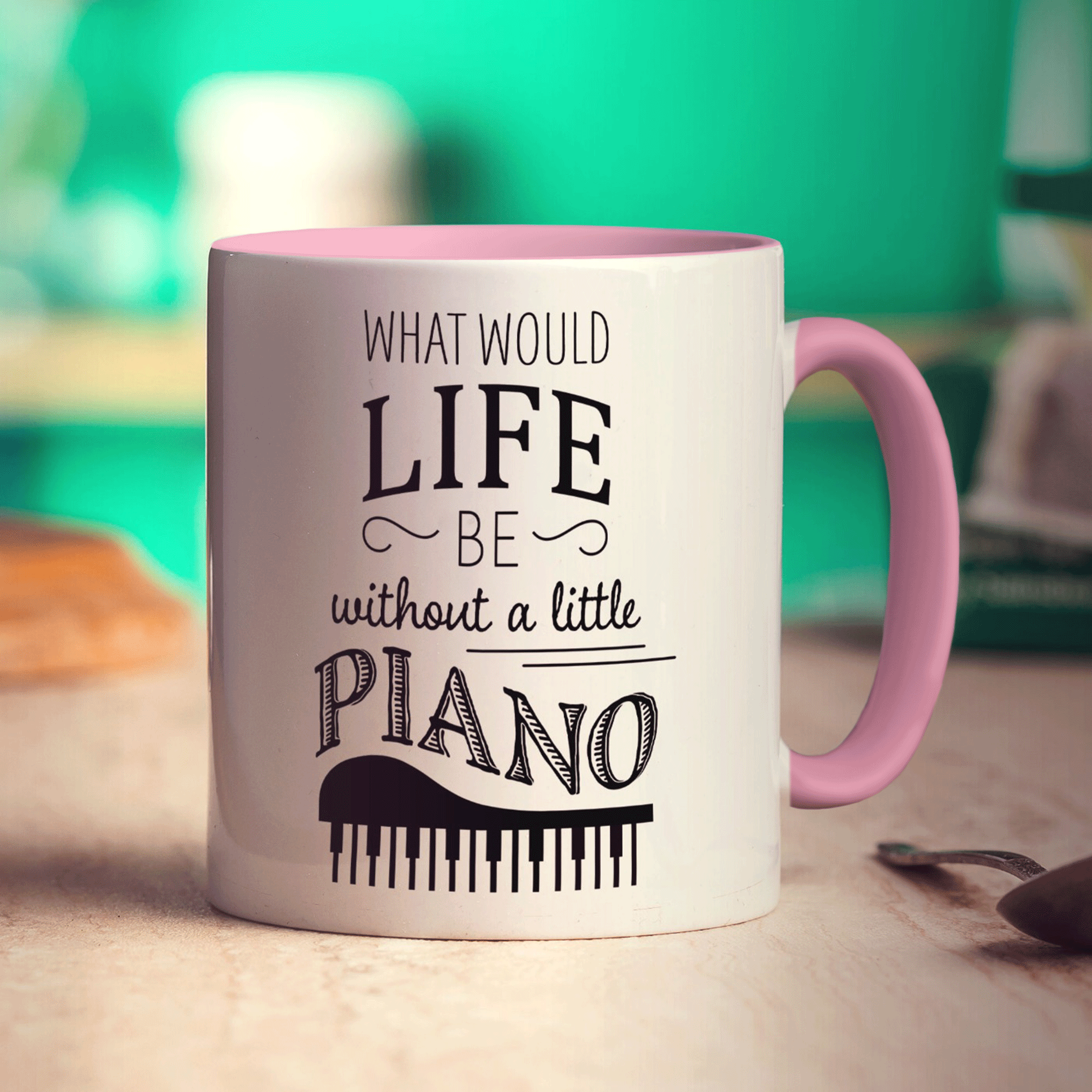 What Would Life be Without a Little Piano Mug
