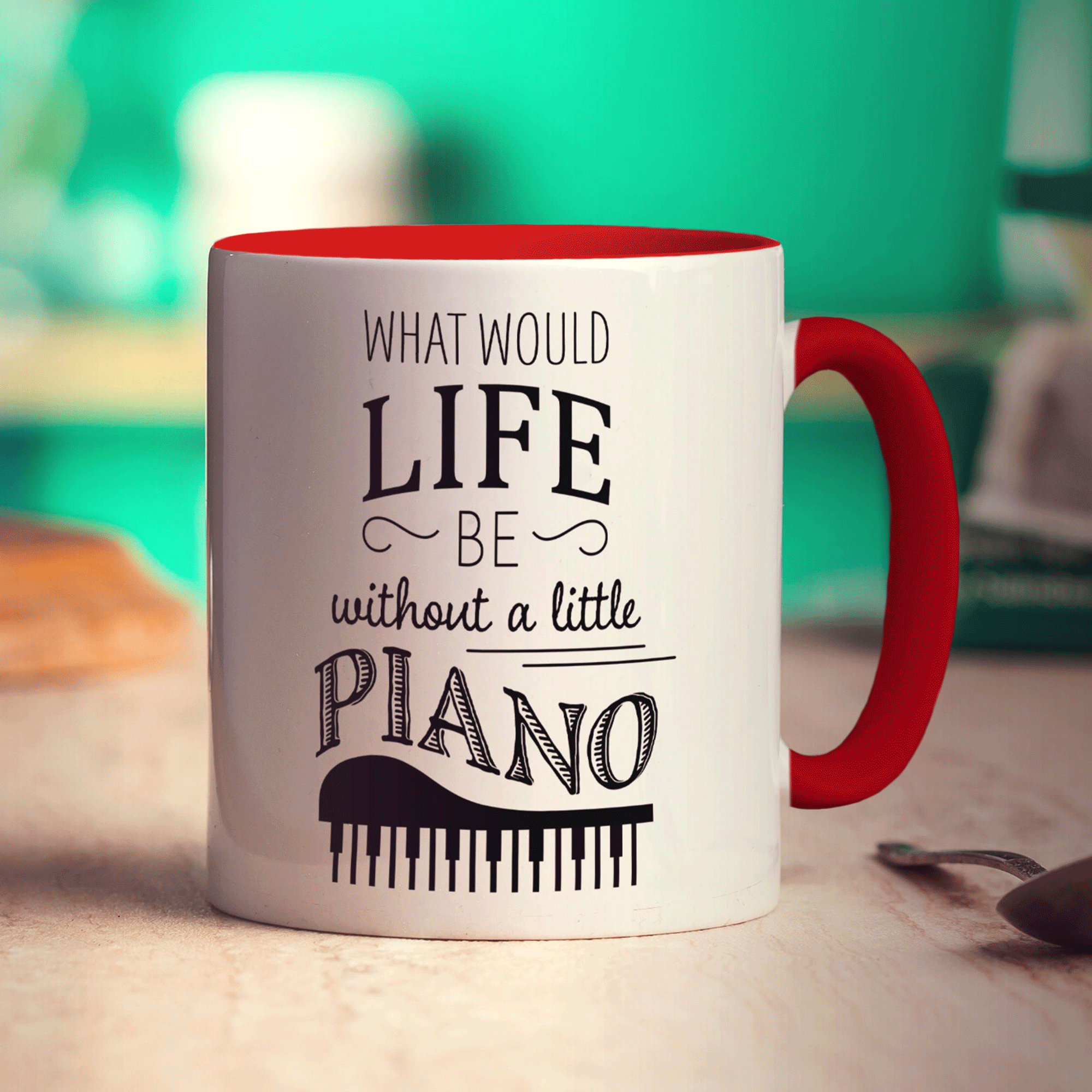 What Would Life be Without a Little Piano Mug