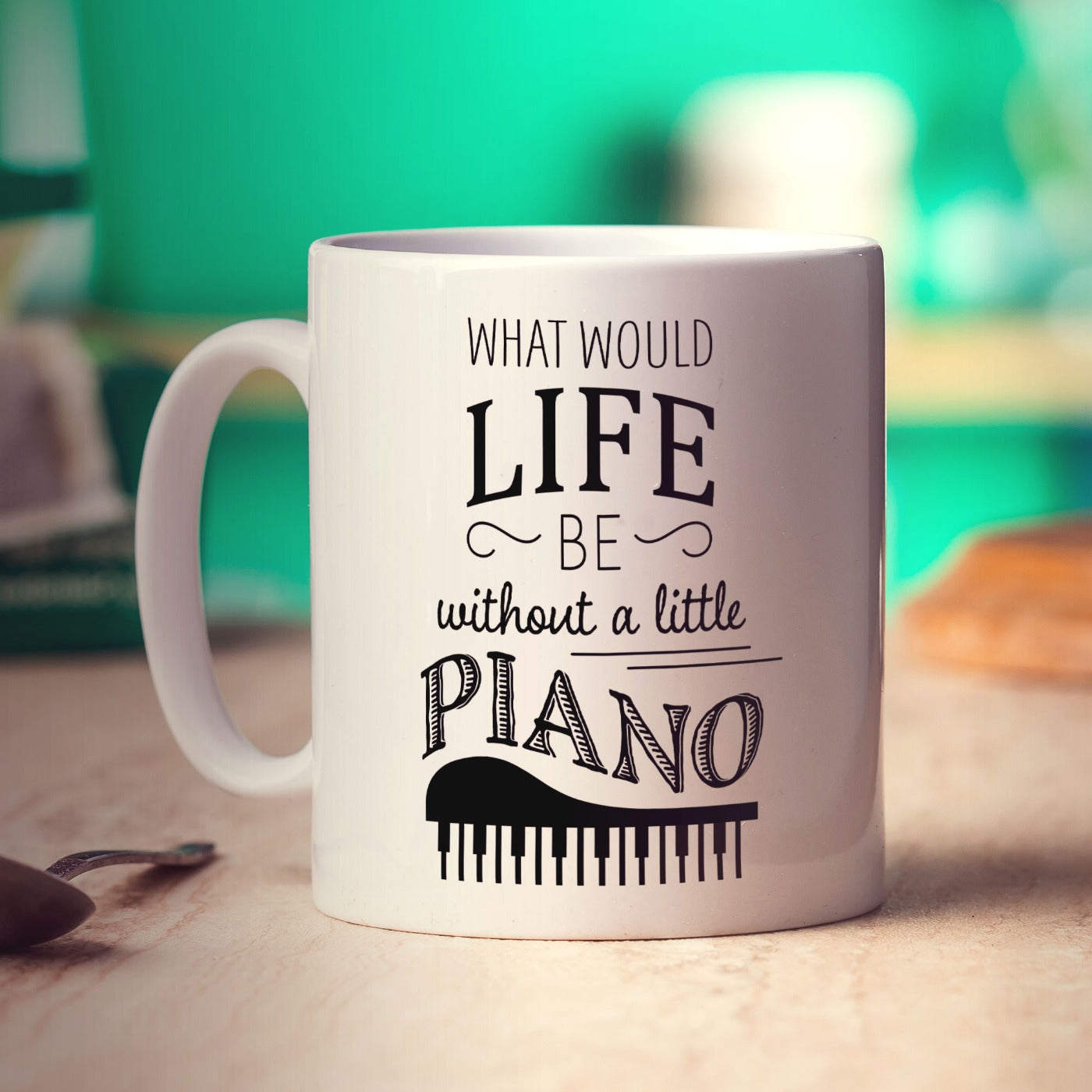 What Would Life be Without a Little Piano Mug