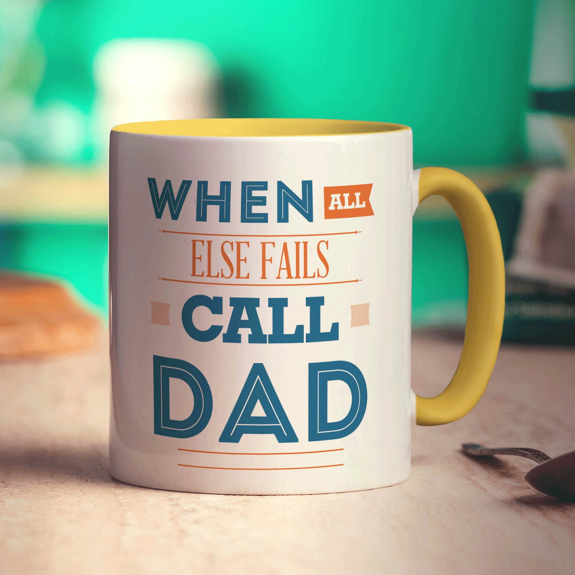 When All Else Fails Call Dad Mug